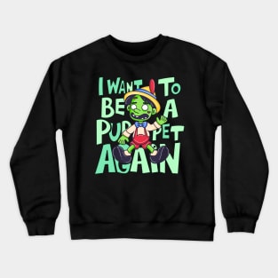 Undying Puppet Dreams Crewneck Sweatshirt